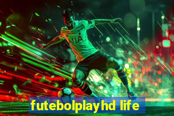 futebolplayhd life